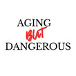 aging-but-dangerous